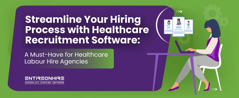 Streamline Your Hiring Process with Healthcare Recruitment Software